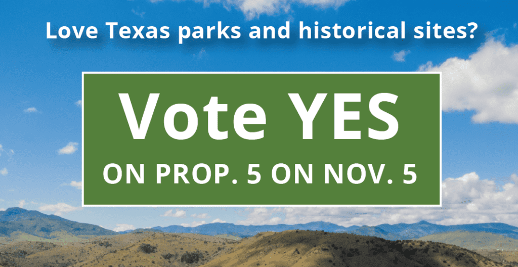 Vote in November to fund our state parks for future generations of Texans
