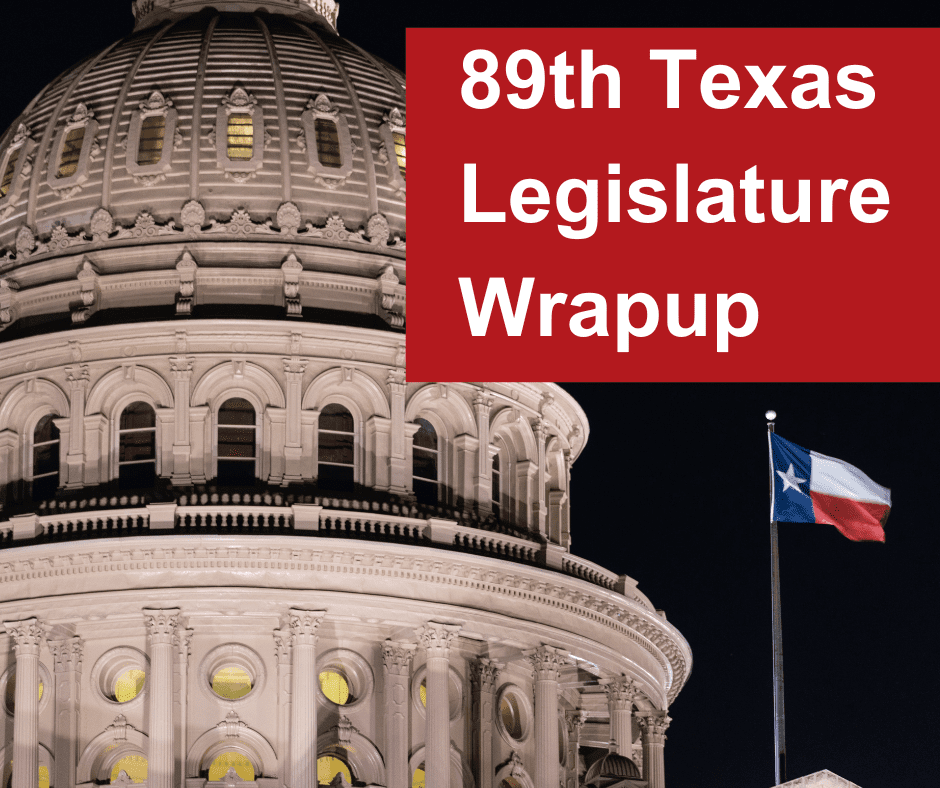 Around the Texas Capitol: The Legislature adjourns – what did it do this session? (Updated 6/23)